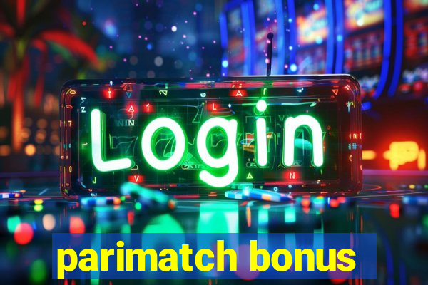 parimatch bonus